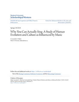 Why You Can Actually Sing: a Study of Human Evolution and Culture As Influenced by Music Cassandra E