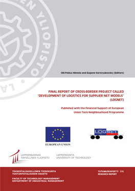 Lognet) PROJECT CALLED “DEVELOPMENT of LOGISTICS for SUPPLIER NET MODELS” (LOGNET)