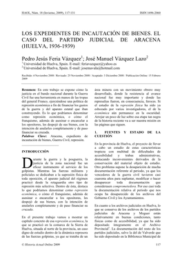 LOS EXPEDIENTES DE INCAUTACIÓN DE BIENES. EL CASO DEL PARTIDO JUDICIAL DE ARACENA (HUELVA, 1936-1939) Pedro Jesús Feria Vázqu