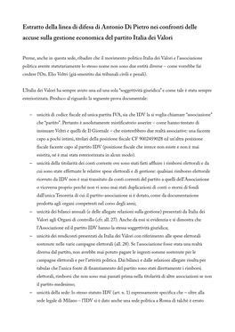 Estratto Della Linea Di Difesa Di Antonio Di Pietro Nei Confronti Delle Accuse Sulla Gestione Economica Del Partito Italia Dei Valori