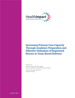 Increasing Primary Care Capacity Through Academic Preparation and Effective Utilization of Registered Nurses in Team-Based Delivery