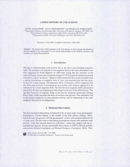 A BRIEF HISTORY of CME SCIENCE 1. Introduction the Key to Understanding Solar Activity Lies in the Sun's Ever-Changing Magnetic