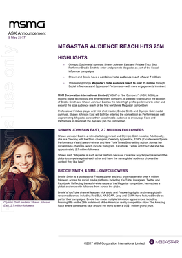 Megastar Audience Reach Hits 25M Highlights