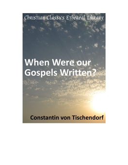 When Were Our Gospels Written?