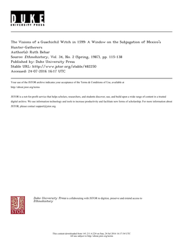 The Visions of a Guachichil Witch in 1599: a Window on the Subjugation of Mexico's Hunter-Gatherers Author(S): Ruth Behar Source: Ethnohistory, Vol