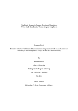 Elite Ethnic Koreans in Japanese-Dominated Manchukuo: a Case Study Based on the Thomas Gregory Song Papers Research Thesis Pres