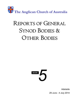 Reports of General Synod Bodies & Other Bodies