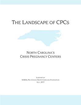 The Landscape of Cpcs: North Carolina's Crisis Pregnancy Centers