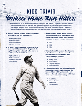 Yankees Home Run Hitters the Home Run, in All of Its Stadium-Vibrating Variations, Has Played a Key Role in Yankees History