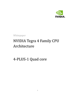 NVIDIA Tegra 4 Family CPU Architecture 4-PLUS-1 Quad Core