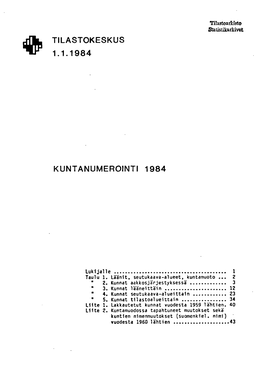 Tilastokeskus 1.1.1984 Kuntanumerointi 1984