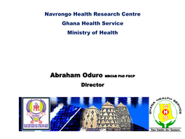 Presentation on the Navrongo Health Research Centre