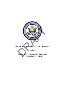 2008 ANNUAL REPORT to the PRESIDENT of The