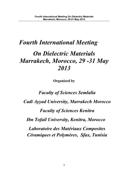 Fourth International Meeting on Dielectric Materials Marrakech, Morocco, 29-31 May 2013