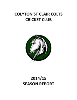 Colyton St Clair Colts Cricket Club 2014/15 Season