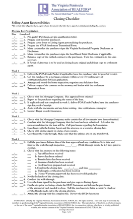 Closing Checklist Selling Agent Responsibilities *Be Certain That All Parties Have Copies of Any Documents That They Have Signed Or Initialed, Including the Contract