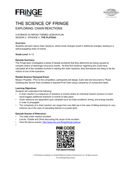 The Science of Fringe Exploring: Chain Reactions