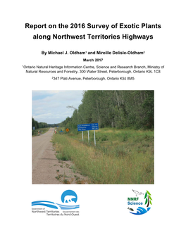 Survey of Exotic Plants Along NWT Highways (Oldham & Delisle‐Oldham 2017)