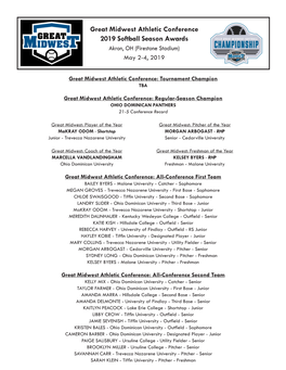 Great Midwest Athletic Conference 2019 Softball Season Awards Akron, OH (Firestone Stadium) May 2-4, 2019