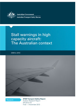 Stall Warnings in High Capacity Aircraft: the Australian Context 2008 to 2012