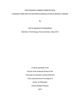 CENTROSOME NUMBER HOMEOSTASIS: LESSONS from CEP135 ISOFORM DYSREGULATION in BREAST CANCER by DIVYA GANAPATHI SANKARAN Bachelor