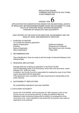 Regulatory Board Commons and Rights of Way Panel 18 September 2003 Agenda Item: 6 Application for a Modification Order for an A