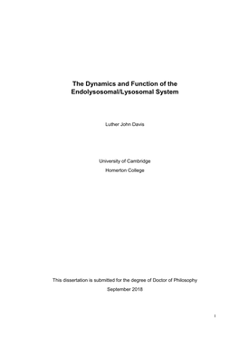 The Dynamics and Function of the Endolysosomal/Lysosomal System