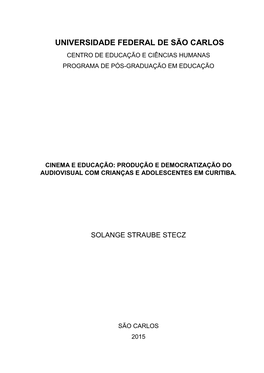 Universidade Federal De São Carlos Centro De Educação E Ciências Humanas Programa De Pós-Graduação Em Educação