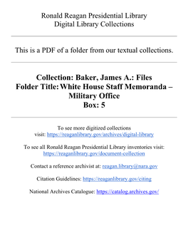 Baker, James A.: Files Folder Title: White House Staff Memoranda – Military Office Box: 5