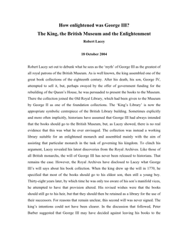 How Enlightened Was George III? the King, the British Museum and the Enlightenment Robert Lacey