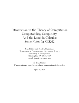 Introduction to the Theory of Computation Computability, Complexity, and the Lambda Calculus Some Notes for CIS262