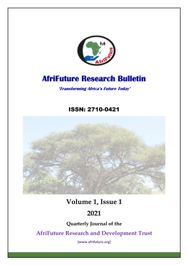 Afrifuture Research Bulletin ‘Transforming Africa’S Future Today’