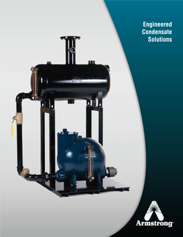 Engineered Condensate Solutions the Mechanism of Choice
