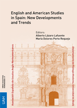 English and American Studies in Spain: New Developments and Trends