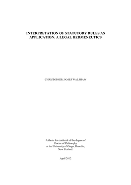 Interpretation of Statutory Rules As Application: a Legal Hermeneutics