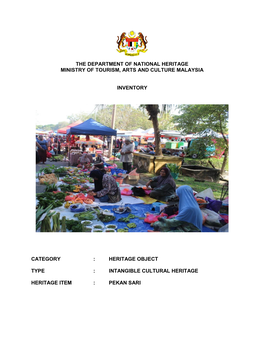 The Department of National Heritage Ministry of Tourism, Arts and Culture Malaysia