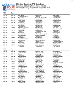 Ellie Mae Classic at TPC Stonebrae Groupings & Starting Times Round 1 and 2 Thursday & Friday, August 09 & August 10, 2018