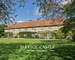 Bletsoe Castle BLETSOE • BEDFORDSHIRE Bletsoe Castle BLETSOE • BEDFORDSHIRE