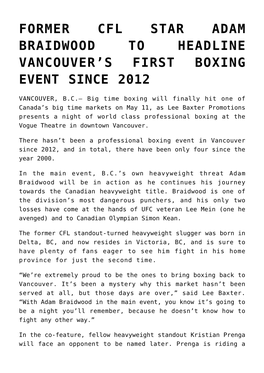 Former Cfl Star Adam Braidwood to Headline Vancouver’S First Boxing Event Since 2012