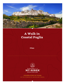 A Walk in Coastal Puglia