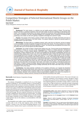 Competition Strategies of Selected International Hotels Groups on the Polish Market Edyta Gheribi* Faculty of Management, University of Lodz, Poland