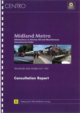 Midland Metro (Wednesbury to Brierley Hill and Miscellaneous Amendments) Order