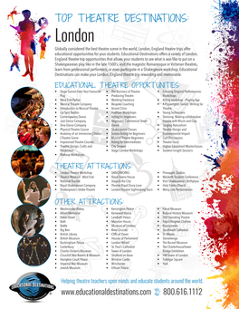 London Globally Considered the Best Theatre Scene in the World, London, England Theatre Trips Offer Educational Opportunities for Your Students