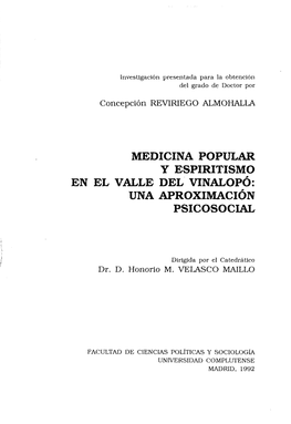 MEDICINA POPULAR Y ESPIRITISMO EN EL VALLE DEL VINALOPÓ: UNA APROXIMACIÓN PSICOSOCIAL INDICE Introducción