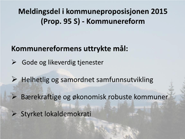 Kommunereformen Ny Kommune Grane, Hattfjelldal, Hemnes Og Vefsn Kommunereformen Ny Kommune Grane, Hattfjelldal, Hemnes Og Vefsn