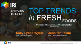 TOP TRENDS in FRESH FOODS Connected Consumer and Personalization Webinar 4 of 5