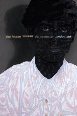 Black Feminism Reimagined After Intersectionality Jennifer C. Nash