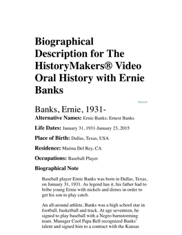 Biographical Description for the Historymakers® Video Oral History with Ernie Banks