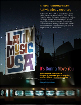 Actividades Y Recursos ¿Qué Es Latin Music USA? Es Carlos Santana, Gloria Estefan, Tito Puente, Selena, Shakira, Marc Anthony, Los Lobos