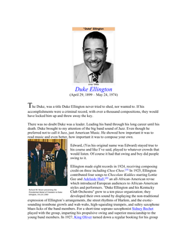 Duke Ellington (April 29, 1899 – May 24, 1974)